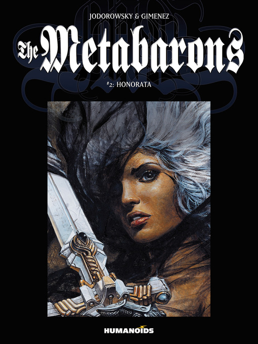 Title details for The Metabarons (2014), Volume 2 by Alejandro Jodorowsky - Available